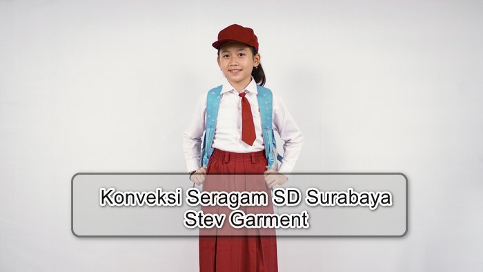 Konveksi Seragam SD Surabaya 